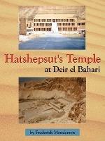 Hatshepsut's Temple at Deir El Bahari - Frederick Monderson - cover