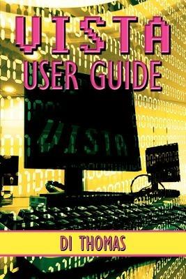 VISTA User Guide - Di Thomas - cover