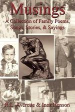 Musings: A Collection of Family Poems, Songs, Stories, & Sayings