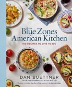 The Blue Zones American Kitchen