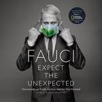 Fauci: Expect the Unexpected