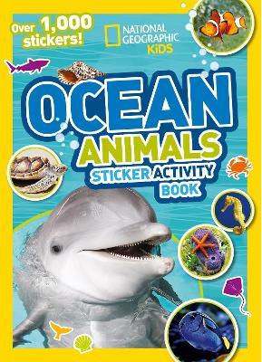 Ocean Animals Sticker Activity Book: Over 1,000 Stickers! - National Geographic Kids,Ariane Szu-Tu - cover