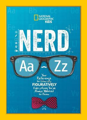 Nerd A to Z - National Geographic Kids,TJ Resler - cover