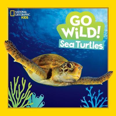 Go Wild! Sea Turtles - Jill Esbaum - cover