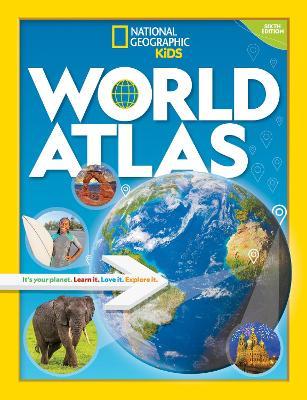 National Geographic Kids World Atlas 6th edition - National Geographic - cover