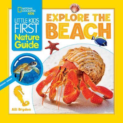 Explore the Beach - Alli Brydon,National Geographic KIds - cover