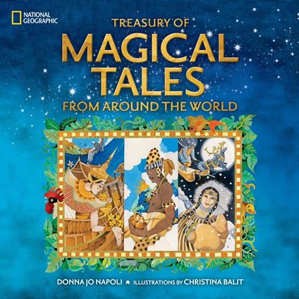 Treasury of Magical Tales From Around the World