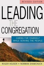 Leading the Congregation: Caring for Yourself While Serving the People