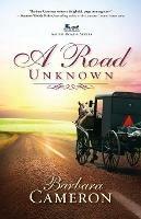 A Road Unknown: Amish Roads Series