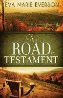 The Road to Testament