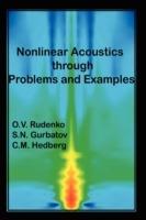 Nonlinear Acoustics Through Problems and Examples