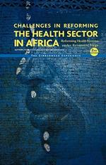 Challenges in Reforming the Health Sector in Africa