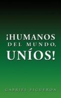 Humanos del Mundo, Unios! - Figueroa Gabriel Figueroa,Gabriel Figueroa - cover