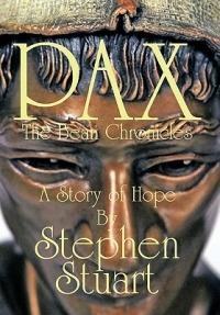 Pax: The Bean Chronicles - Stephen Stuart - cover