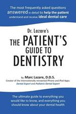 Dr. Lazare's The Patient's Guide To Dentistry