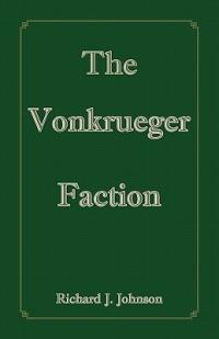 The VonKrueger Faction - Richard J. Johnson - cover