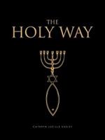 The Holy Way