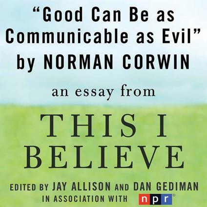 Good Can Be as Communicable as Evil