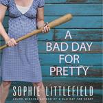 A Bad Day for Pretty