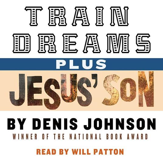 Train Dreams and Jesus' Son