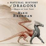 A Natural History of Dragons