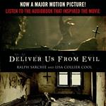 Deliver Us from Evil: A New York City Cop Investigates the Supernatural