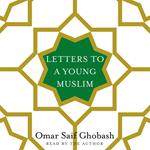 Letters to a Young Muslim