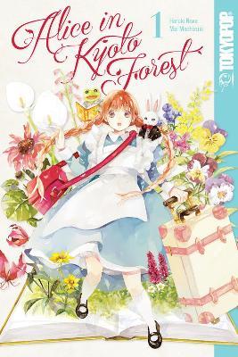 Alice in Kyoto Forest, Volume 1 - Mai Mochizuki - cover