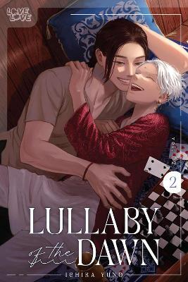 Lullaby of the Dawn, Volume 2 - Ichika Yuno - cover