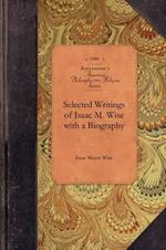 Selected Writings of Isaac M. Wise