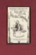 Biographical Sketches of the Signers of: The Declaration Historically Considered; And a Sketch of the Leading Events Connected with the Adoption of the Articles of Confederation and of the Federal Constitution