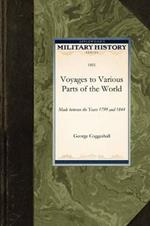 Voyages to Various Parts of the World: Made Between the Years 1799 and 1844