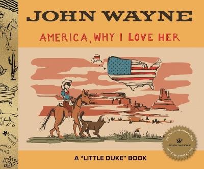 America, Why I Love Her - John Wayne - cover