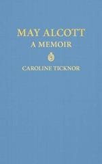 May Alcott: A Memoir