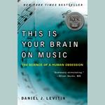 This Is Your Brain on Music