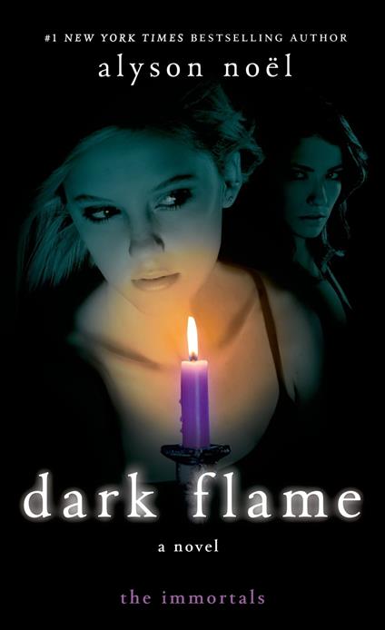 Dark Flame - Alyson Noël - ebook