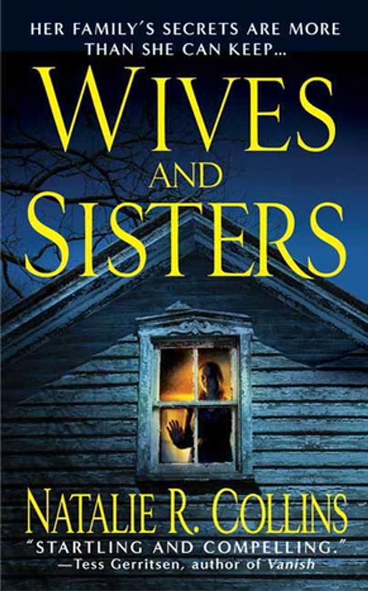 Wives and Sisters