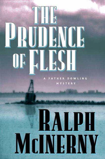 The Prudence of the Flesh