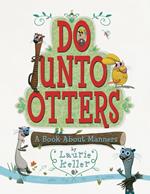 Do Unto Otters