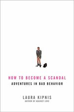 How to Become a Scandal