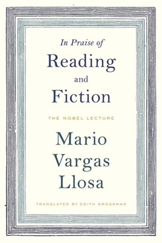 In Praise of Reading and Fiction