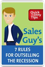 Sales Guy's 7 Rules for Outselling the Recession