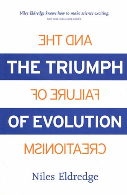 The Triumph of Evolution