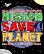 Mission: Save the Planet