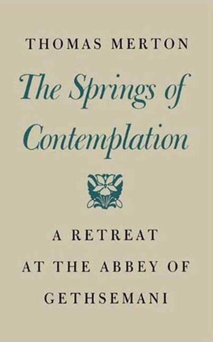 The Springs of Contemplation