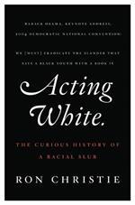 Acting White