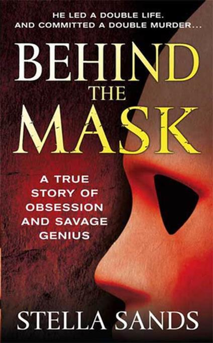 Behind the Mask