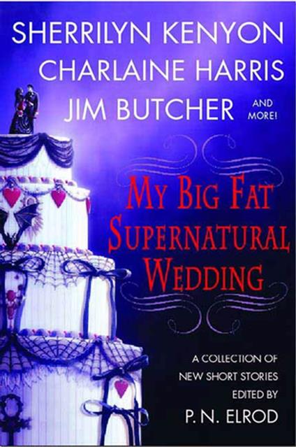 My Big Fat Supernatural Wedding