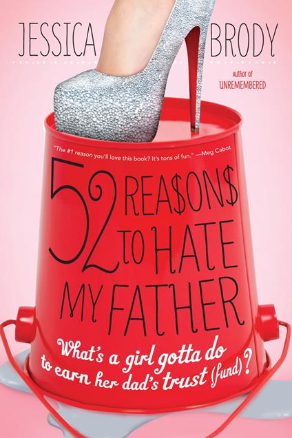 52 Reasons to Hate My Father - Jessica Brody - ebook