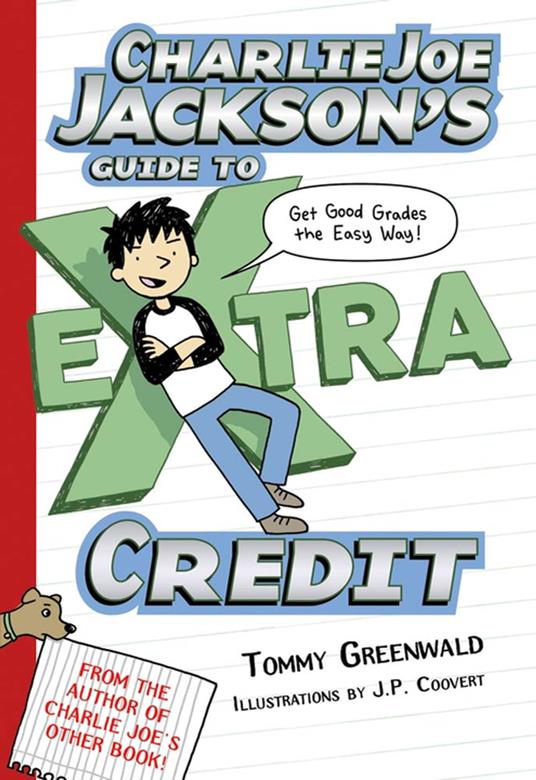 Charlie Joe Jackson's Guide to Extra Credit - Tommy Greenwald,J. P. Coovert - ebook